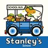 Stanley's School - William Bee - 9781780080550