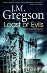 Least of Evils - J. M. Gregson - 9781780102221