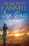 Sea Glass Summer - Dorothy Cannell - 9781780102931