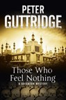 Those Who Feel Nothing - Peter Guttridge - 9781780105451