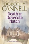 Death at Dovecote Hatch - Dorothy Cannell - 9781780106427