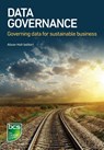 Data Governance - Alison Holt ; Beenish Saeed ; Benoit Aubert ; David Sutton - 9781780173757