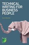 Technical Writing for Business People - Carrie Marshall - 9781780174464