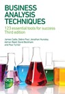 Business Analysis Techniques - James Cadle ; Debra Paul ; Jonathan Hunsley ; Adrian Reed - 9781780175690