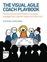 The Visual Agile Coach Playbook - Olina Glindevi ; Ben Walder - 9781780176611