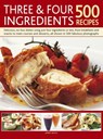 Three and Four Ingredients: 500 Recipes - Jenny White - 9781780191539