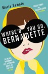 Where'd You Go, Bernadette - Maria Semple - 9781780221243