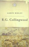 The Great Philosophers:Collingwood - Aaron Ridley - 9781780221564