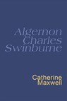 Swinburne: Everyman's Poetry - Algernon Charles Swinburne - 9781780223414