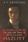 The Quarrel Of The Age - Prof A.C. Grayling - 9781780226798