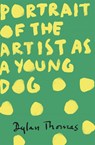 Portrait of the Artist as a Young Dog - Dylan Thomas - 9781780227276