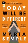 Today Will Be Different - Maria Semple - 9781780227337