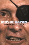 Moshe Dayan - Prof Martin van Creveld - 9781780227528