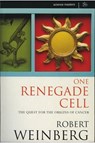 One Renegade Cell - Robert A Weinberg - 9781780227788