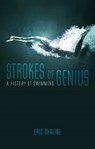 Strokes of Genius - Eric Chaline - 9781780238197