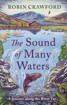 The Sound of Many Waters - Robin A. Crawford - 9781780279114
