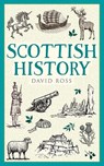 Scottish History - David Ross - 9781780279657