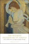 The Watkins Dictionary of Angels - Julia Cresswell - 9781780283609