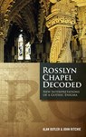 Rosslyn Chapel Decoded - Alan Butler ; John Ritchie - 9781780286105