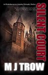 Silent Court - M.J. Trow - 9781780290195