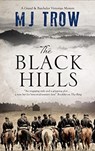 The Black Hills - M.J. Trow - 9781780291543