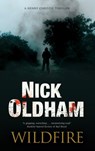 Wildfire - OLDHAM,  Nick - 9781780291802
