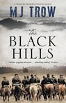 The Black Hills - M.J. Trow - 9781780296517