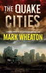The Quake Cities - Mark Wheaton - 9781780297170