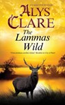 The Lammas Wild - Alys Clare - 9781780297866