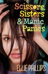 Scissors Sisters & Manic Panics - Ellie Phillips - 9781780313290