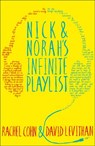 Nick and Norah's Infinite Playlist - Rachel Cohn ; David Levithan - 9781780315003