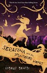Serafina and the Splintered Heart (The Serafina Series) - Robert Beatty - 9781780317540