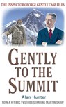 Gently to the Summit - Mr Alan Hunter - 9781780331478