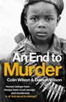 An End To Murder - Colin Wilson ; Damon Wilson - 9781780335285