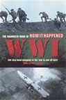 The Mammoth Book of How it Happened: World War I - Jon E. Lewis - 9781780337296