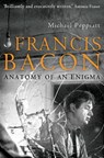 Francis Bacon - Michael Peppiatt - 9781780337371