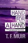 Hand for a Hand - T.F. Muir - 9781780338644