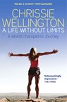 A Life Without Limits - Chrissie Wellington - 9781780338712