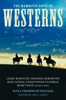 The Mammoth Book of Westerns - Jon E. Lewis - 9781780339153