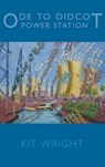 Ode to Didcot Power Station - Kit Wright - 9781780371061