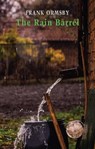 The Rain Barrel - Frank Ormsby - 9781780374925