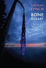 Bone Rosary - Thomas Lynch - 9781780376189