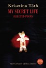 My Secret Life - Krisztina Toth - 9781780377032