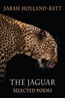 The Jaguar - Sarah Holland-Batt - 9781780377049