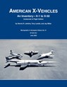 American X-Vehicles - Dennis R. Jenkins ; Tony Landis ; NASA History Division - 9781780393070