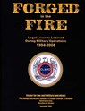 Forged in the Fire - Judge Advocate General ; Legal Center and School ; Center for Law and Military Operations - 9781780397061