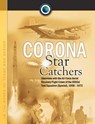 Corona Star Catchers - Robert D. Mulchay ; Center Study National Reconnaissance - 9781780398907
