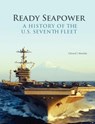 Ready Seapower - Edward J. Marolda ; Naval History & Heritage Command - 9781780398921