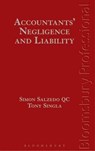 Accountants' Negligence and Liability - SIMON,  QC Salzedo ; Tony Singla - 9781780434865