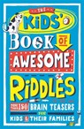 The Kids’ Book of Awesome Riddles - Amanda Learmonth - 9781780556352